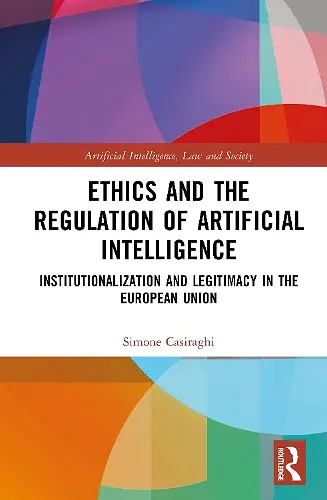 Ethics and the Regulation of Artificial Intelligence cover