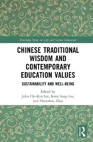 Chinese Traditional Wisdom and Contemporary Education Values cover