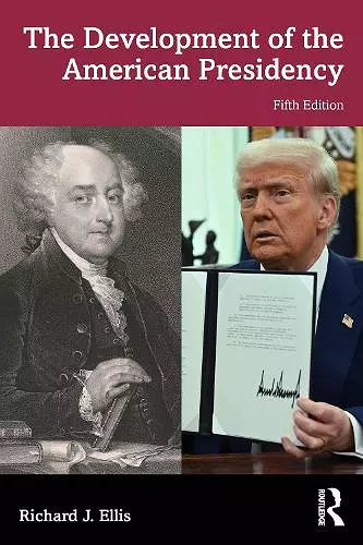 The Development of the American Presidency cover