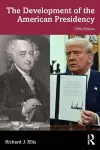 The Development of the American Presidency cover