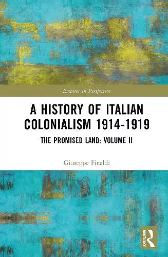A History of Italian Colonialism 1914-1919 cover