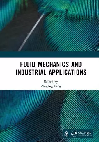 Fluid Mechanics and Industrial Applications cover