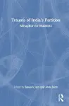 Trauma of India’s Partition cover