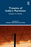 Trauma of India’s Partition cover