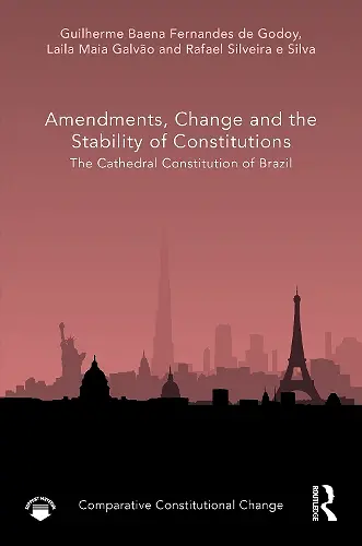 Amendments, Change and the Stability of Constitutions cover