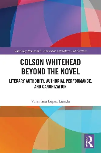 Colson Whitehead Beyond the Novel cover