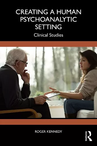 Creating a Human Psychoanalytic Setting cover