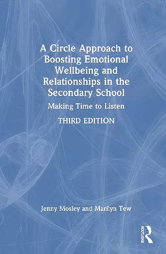 A Circle Approach to Boosting Emotional Wellbeing and Relationships in the Secondary School cover
