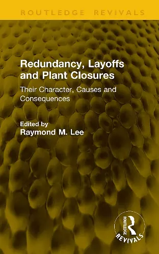 Redundancy, Layoffs and Plant Closures cover