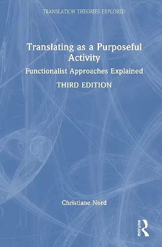 Translating as a Purposeful Activity cover