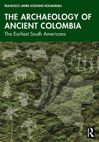 The Archaeology of Ancient Colombia cover