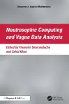 Neutrosophic Computing and Vague Data Analysis cover