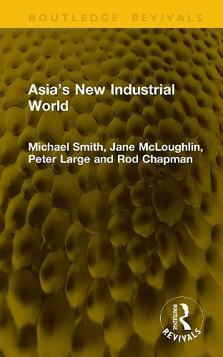 Asia’s New Industrial World cover