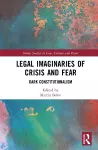 Legal Imaginaries of Crisis and Fear cover