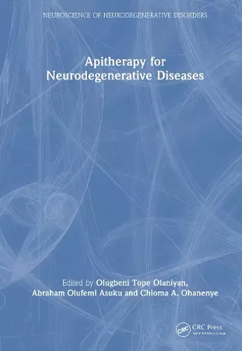 Apitherapy for Neurodegenerative Diseases cover