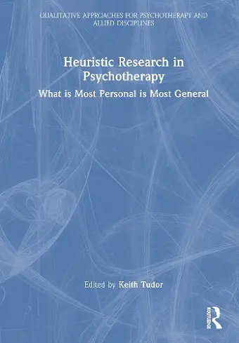 Heuristic Research in Psychotherapy cover