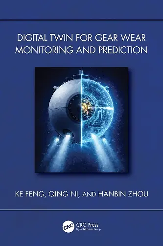 Digital Twin for Gear Wear Monitoring and Prediction cover