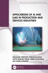 Applications of AI and LLMs in Production and Services Industries cover