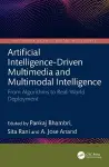 Artificial Intelligence-Driven Multimedia and Multimodal Intelligence cover