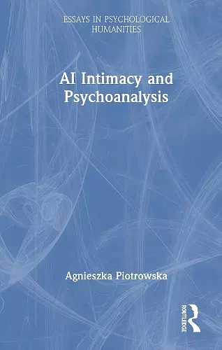 AI Intimacy and Psychoanalysis cover