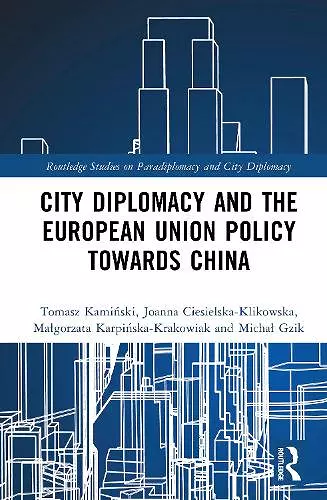 City Diplomacy and the European Union Policy Towards China cover