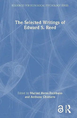 The Selected Writings of Edward S. Reed cover