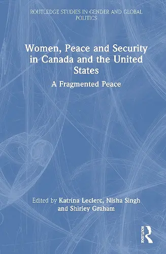 Women, Peace and Security in Canada and the United States cover