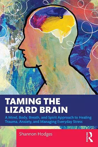 Taming the Lizard Brain cover