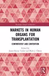 Markets in Human Organs for Transplantation cover