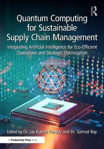Quantum Computing for Sustainable Supply Chain Management cover