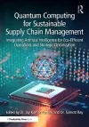 Quantum Computing for Sustainable Supply Chain Management cover