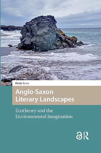 Anglo-Saxon Literary Landscapes cover