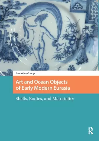 Art and Ocean Objects of Early Modern Eurasia cover