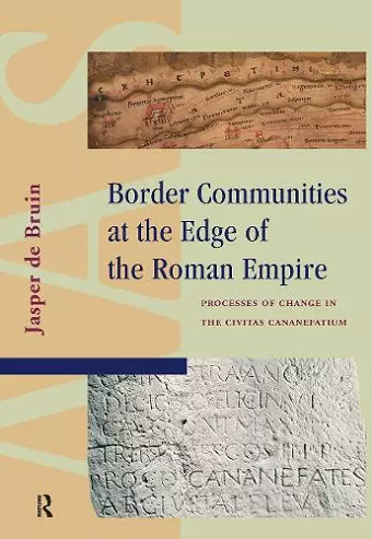Border Communities at the Edge of the Roman Empire cover