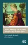 Chivalry, Reading, and Women's Culture in Early Modern Spain cover