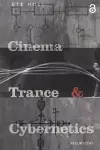 Cinema, Trance and Cybernetics cover