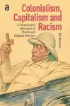 Colonialism, Capitalism and Racism cover