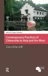 Contemporary Practices of Citizenship in Asia and the West cover