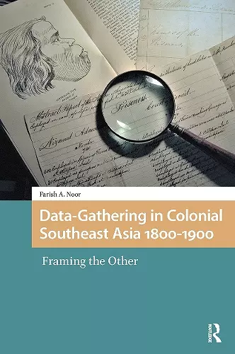 Data-Gathering in Colonial Southeast Asia 1800-1900 cover