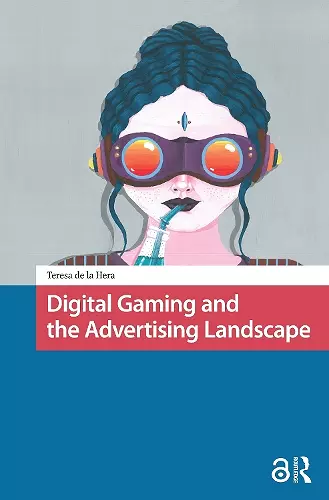 Digital Gaming and the Advertising Landscape cover