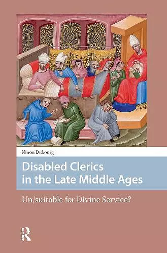 Disabled Clerics in the Late Middle Ages cover