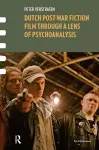 Dutch Post-war Fiction Film through a Lens of Psychoanalysis cover