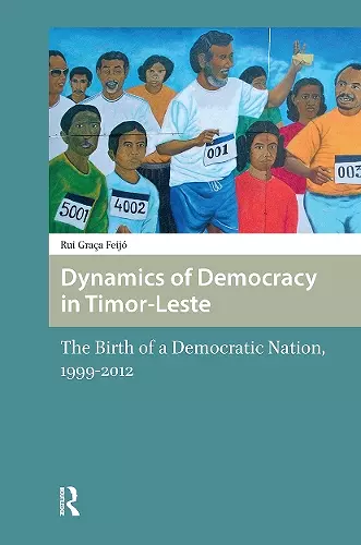 Dynamics of Democracy in Timor-Leste cover