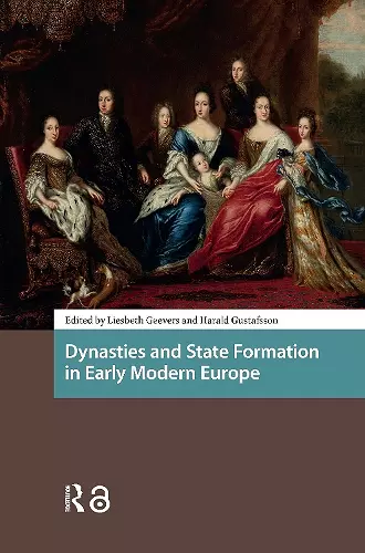 Dynasties and State Formation in Early Modern Europe cover