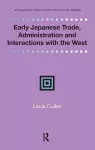 Early Japanese Trade, Administration and Interactions with the West cover
