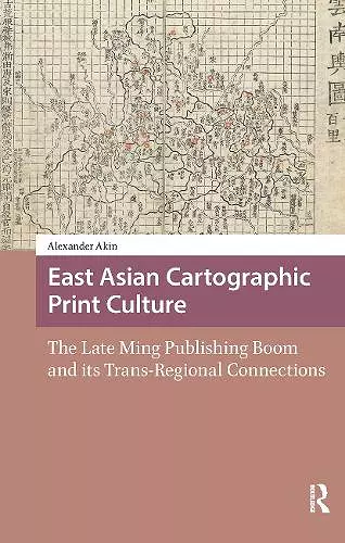 East Asian Cartographic Print Culture cover