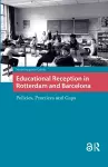 Educational Reception in Rotterdam and Barcelona cover