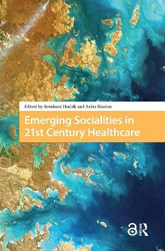 Emerging Socialities in 21st Century Healthcare cover