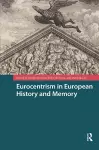 Eurocentrism in European History and Memory cover