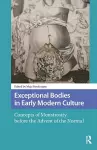 Exceptional Bodies in Early Modern Culture cover